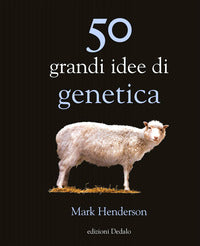 50 grandi idee di genetica 