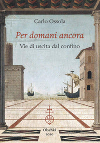 Per domani ancora - vie di uscita dal confino 
