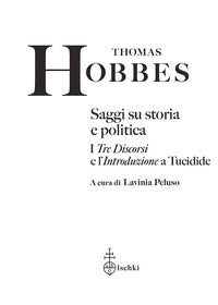 Saggi su storia e politica - i tre discorsi e l'introduzione a tucidide 