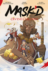 Mask'd the divine children 