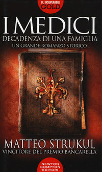 Medici - decadenza di una famiglia 