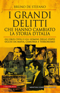 Grandi delitti che hanno cambiato la storia d'italia 
