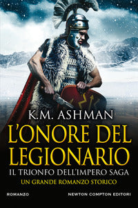 Onore del legionario - il trionfo dell'impero 