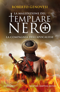 Maledizione del templare nero - la compagnia dell'apocalisse 