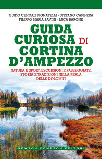 Guida curiosa di cortina d'ampezzo 
