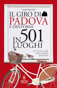 Giro di padova e dintorni in 501 luoghi 