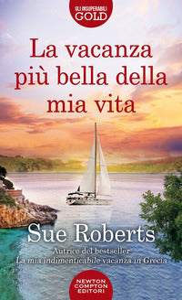 Vacanza piu' bella della mia vita 