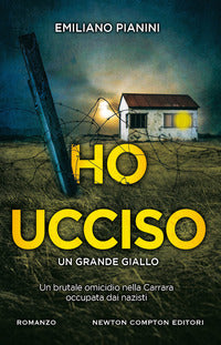 Ho ucciso 