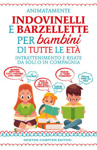 Indovinelli e barzellette per bambini di tutte le eta' 
