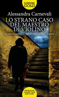 Strano caso del maestro di violino - un nuovo caso per il commissario calligaris 