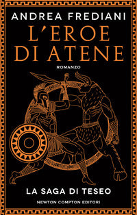 Eroe di atene - la saga di teseo 