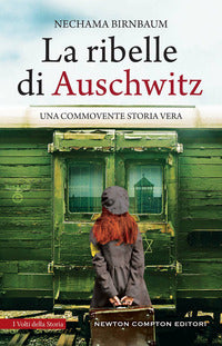 Ribelle di auschwitz 