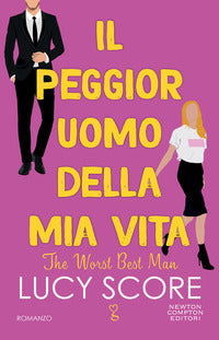 Peggior uomo della mia vita - the worst best man 