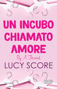 Incubo chiamato amore - by a thread 