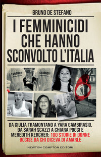 Femminicidi che hanno sconvolto l'italia - da giulia tramontano a yara gambirasio da sarah 