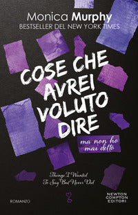 Cose che avrei voluto dire ma non ho mai detto 