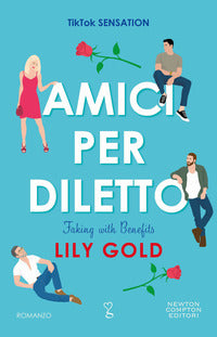 Amici per diletto faking with benefits 