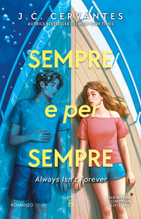 Sempre e per sempre - always isn't forever 