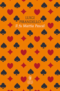 Fu mattia pascal - ediz. integrale 