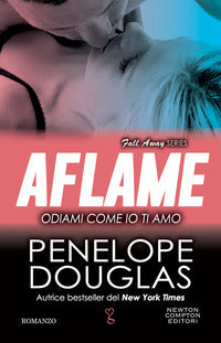 Odiami come io ti amo - the fall away series 
