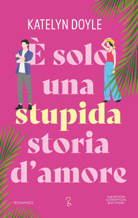 E' solo una stupida storia d'amore 