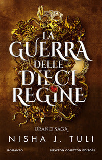 Guerra delle dieci regine - urano saga 