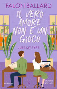 Vero amore non e' un gioco - just my type 