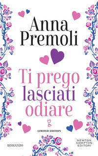 Ti prego lasciati odiare 
