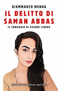 Delitto di saman abbas il coraggio di essere libere 