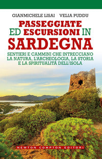 Passeggiate ed escursioni in sardegna - sentieri e cammini che intrecciano la natura l'archeologia 