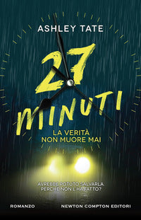 27 minuti - la verita' non muore mai 