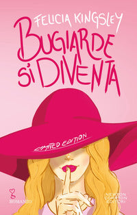 Bugiarde si diventa - ediz. limitata 