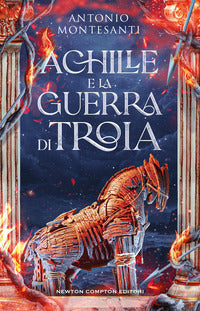 Achille e la guerra di troia 