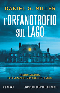 Orfanotrofio sul lago 