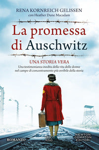 Promessa di auschwitz una testimonianza inedita della vita delle donne nel campo di concentramento 