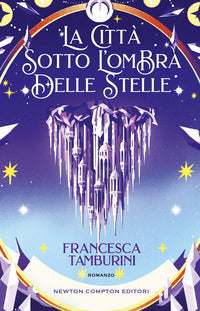 Citta' sotto l'ombra delle stelle 