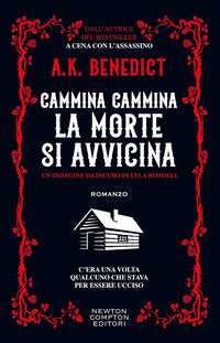 Cammina cammina la morte si avvicina 