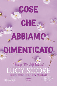Cose che abbiamo dimenticato - things we left behind 