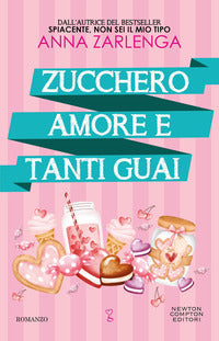 Zucchero amore e tanti guai 