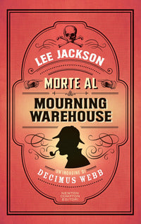 Morte al mourning warehouse 