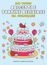 Dolcetti e tortine deliziose da colorare 