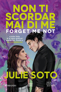 Non ti scordar mai di me - forget me not 