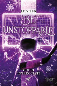 Be unstoppable - cuori intrecciati 