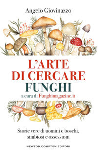 Arte di cercare funghi 