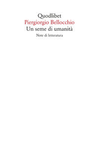 Seme di umanita' - note di letteratura 