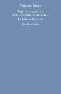 Origine e significato delle categorie di aristotele 