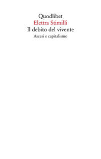 Debito del vivente - ascesi e capitalismo 