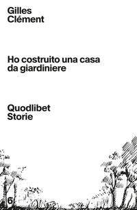 Ho costruito una casa da giardiniere 