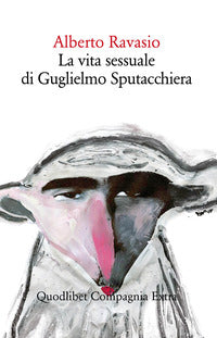 Vita sessuale di guglielmo sputacchiera 