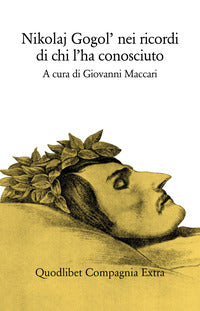 Nikolaj gogol' - nei ricordi di chi l'ha conosciuto 